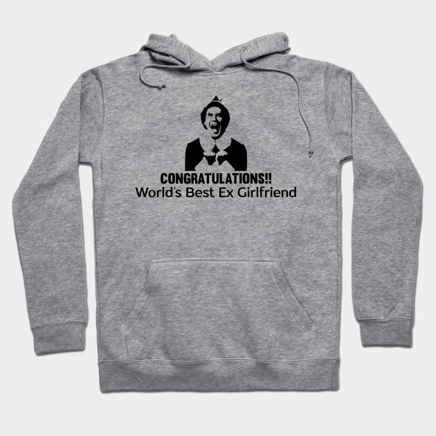 Congratulations World's Best Ex Girlfriend Hoodie by N8I